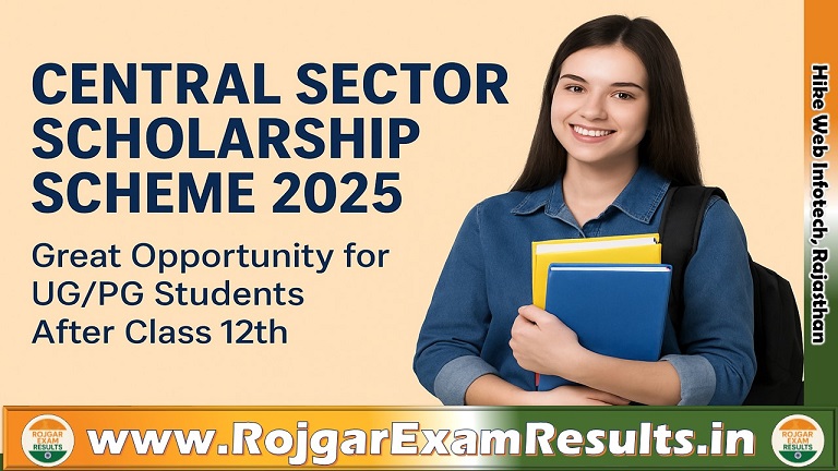 Central Sector Scholarship 2025: Apply Online for UG/PG Students