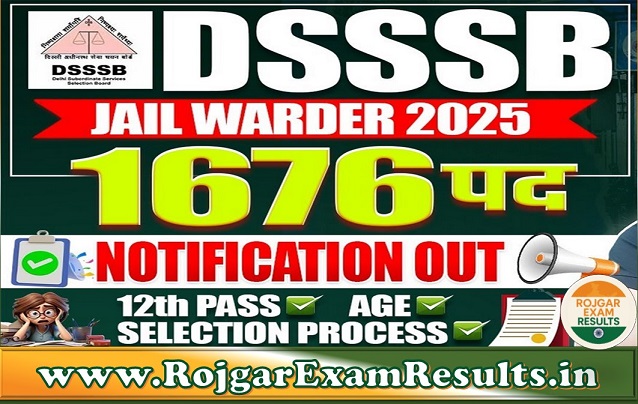 DSSSB Jail Warder Recruitment 2025: Apply Online for 2119 Posts at dsssb.delhi.gov.in