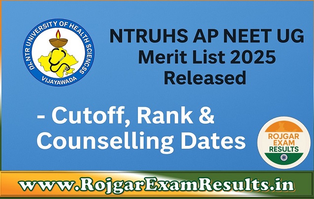 NTRUHS AP NEET UG Merit List 2025 Released – Cutoff, Rank & Counselling Dates