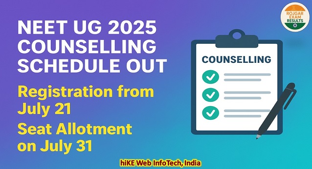 NEET UG 2025 Counselling Schedule Out: Registration from July 21, Seat Allotment on July 31